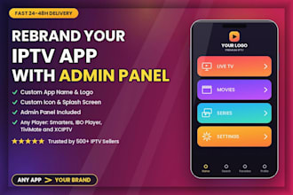 develop a custom iptv app for android TV, smart TV and mobile