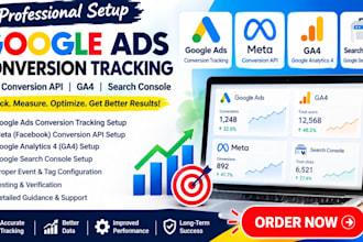 setup google ads conversion tracking, meta conversion API, ga4, search console