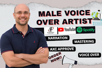 be male voice over, elearning video, youtube voice over or audiobook to sportify
