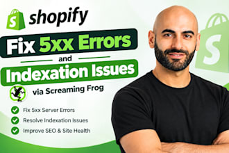 fix shopify server error 5xx and indexation errors via screaming frog