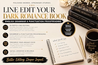 line edit your dark romance book, english grammar and punctuation proofreading