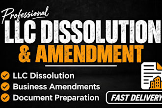 do llc dissolution, llc amendment, close ein and reinstate llc, dissolve llc