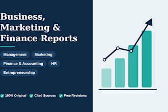write and edit business, marketing, finance and management reports