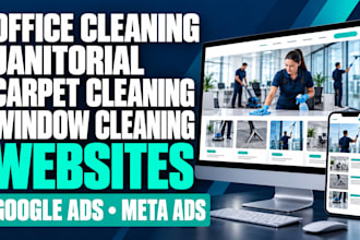build office, janitorial, carpet, window cleaning websites and google ads