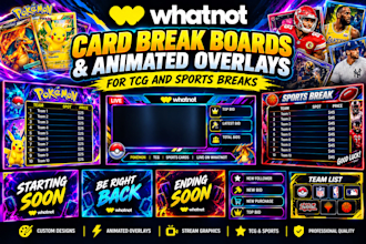 make whatnot card break boards and animated overlays for tcg and sports breaks