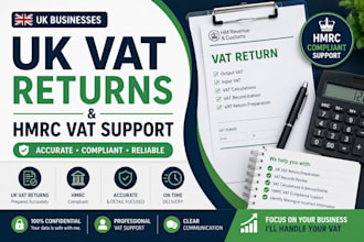 prepare UK vat returns and provide hmrc vat compliance support