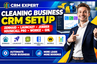 setup cleaning business crm zenmaid launch27 jobber housecall pro workiz ghl