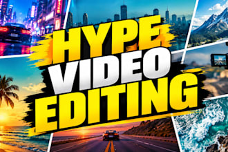 dit engaging hype videos, ads, promos, sports, event recaps, film video editing