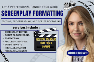 format proofread line edit and script doctor your screenplay feature film script