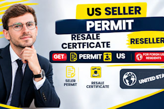 get us seller permit, resale certificate and reseller certificate for your llc