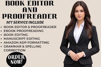 professionally edit and proofread your book or manuscript