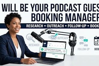 be your podcast guest booking manager and outreach specialist