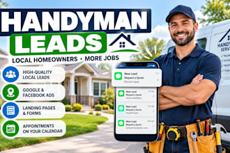 generate handyman leads with facebook ads google ads and landing page