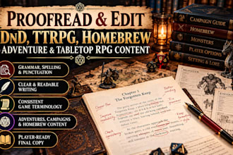 proofread homebrew, edit dnd, ttrpg, adventure, and tabletop rpg content