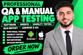 perform qa manual app testing software website testing bug for android and ios