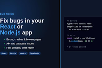 fix bugs and errors in your react or node js app