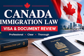 provide canada immigration law, visa and application document review