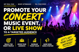 promote your concert, music event, or live show to a targeted audience