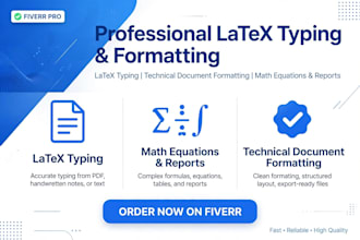 do latex typing, math equations and tables formatting