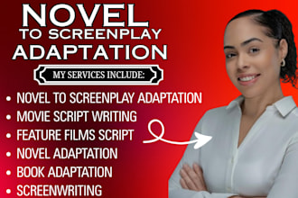 adapt your novel or book into a screenplay or movie script