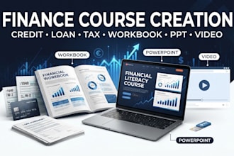 create finance course, credit repair, loan, tax management, workbook, PPT, video