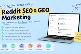 reddit seo and geo post market any online course app web follower blog post iptv