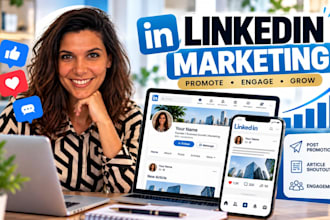 be your linkedin marketing manager, post promotion, article shoutout, engagement