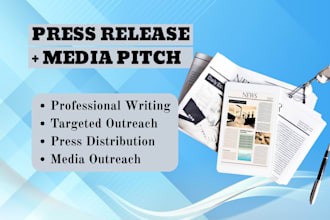 write and distribute press release to targeted audience and media outreach