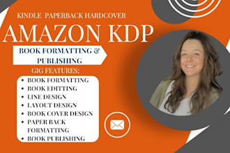 format, edit, publish your book as kindle and paperback