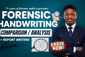 do forensic handwriting and signature analysis, comparison, forensic report