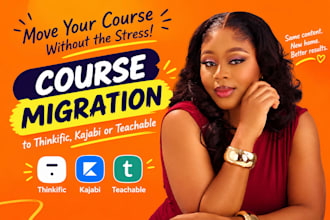 migrate online course content to thinkfic, kajabi, teachable, lms transfer