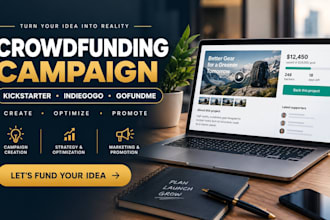 do crowdfunding promotion for fundraising on gofundme, indiegogo and kickstarter