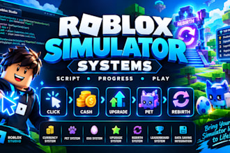 make a roblox simulator system , roblox developer, pvp, gui, vfx, lua scripting
