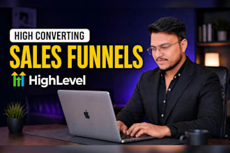 build a high converting gohighlevel funnel for your business