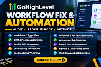 fix, build, and automate gohighlevel workflow and automations