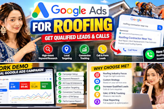 setup google ads for roofing business to generate leads and calls