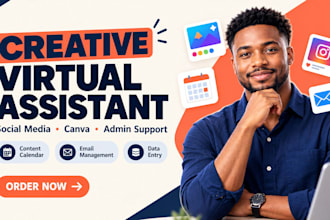 be your creative virtual assistant, personal assistant, social media VA
