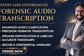 do forensic audio transcription, transcribe audio difficult audio and podcast