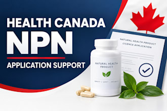 prepare and submit your health canada npn application