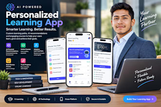 create an ai powered personalized learning app, elearning app, online course app