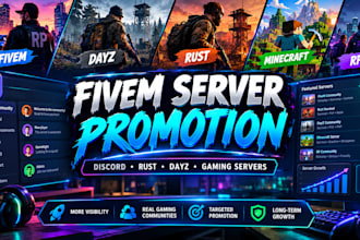 fivem server promotion, discord advertising, rust dayz, gaming server promotion