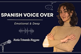 record and emotional spanish voice over for narration or youtube
