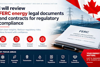 review ferc energy legal documents and contracts for regulatory compliance