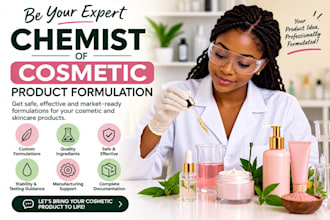 be your expert chemist of cosmetic product formulation