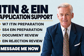 get your w7 itin and ss4 ein approved and fix ein rejections