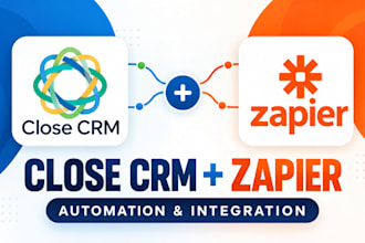 setup close CRM zapier integration and workflow automation