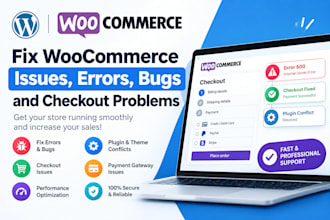 fix woocommerce issues, errors, bugs and checkout problems