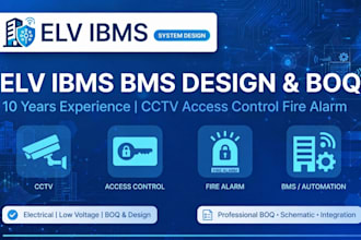 design elv ibms system design and boq estimation