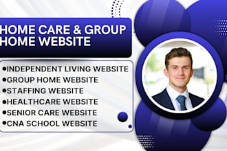 design website for group home, home care independent living and assisted living