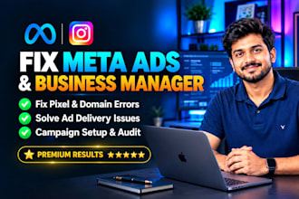 fix facebook ads, pixel and setup meta business manager